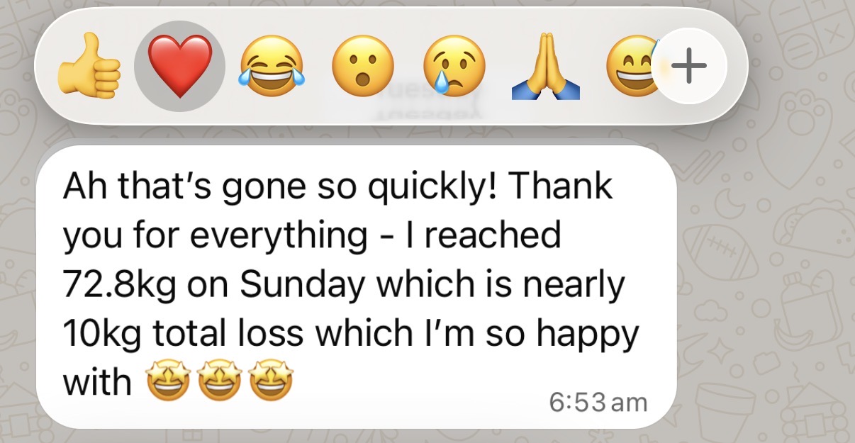 Client message: nearly 10kg total loss
